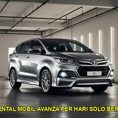 harga rental mobil avanza per hari solo berkualitas
